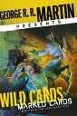 George R. R. Martin Presents Wild Cards: Marked Cards: Book Two of the Card Shar...