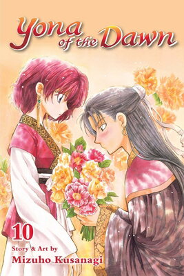 Yona of the Dawn, Vol. 10 YONA OF THE DAWN VOL 10 （Yona of the Dawn） [ Mizuho Kusanagi ]