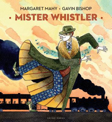 Mister Whistler MISTER WHISTLER [ Margaret Mahy ]