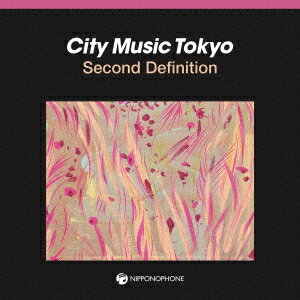 CITY MUSIC TOKYO Second Definition【アナログ盤】