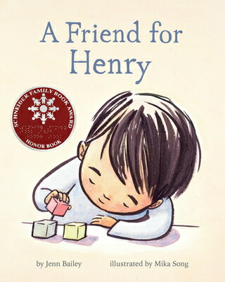A Friend for Henry: (Books about Making Friends, Children's Friendship Books, Autism Awareness Books