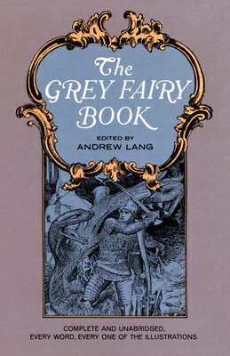 GREY FAIRY BOOK,THE ANDREW LANG