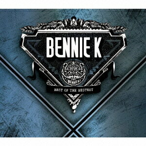 BEST OF THE BESTEST [ BENNIE K ]