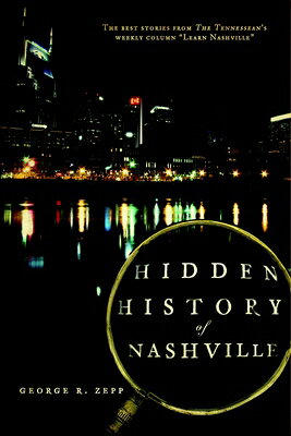 Perched on the banks of the Cumberland River, Nashville is best known for its role in the civil rights movement, world-class education and, of course, country music. In this unique collection of columns, longtime journalist and Tennessee native George Zepp illuminates a less familiar side of the city. Learn the secrets of Timothy Demonbreun, one of the city's first residents, who lived with his family in a cliff-top cave; Cortelia Clark, the blind bluesman who continued to perform on street corners after winning a Grammy award; and Nashville's own Cinderella story, which involved legendary radio personality Edgar Bergen and his ventriloquist protge. Cleverly rendered, using questions from readers across the nation, these little-known tales abound with Music City mystery and charm.