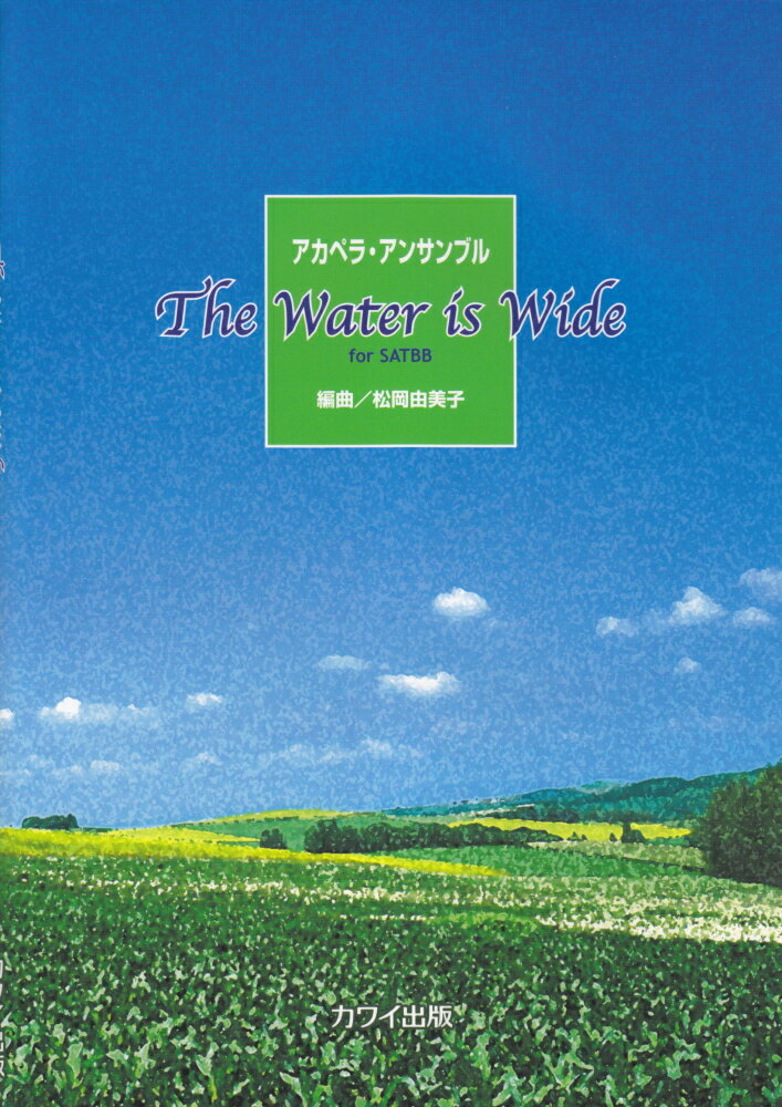 The　Water　is　Wide