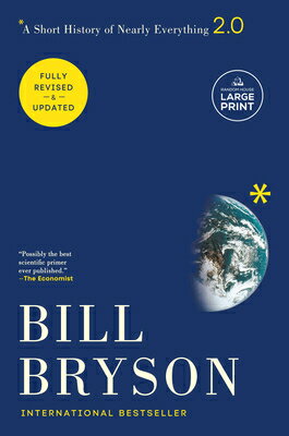 A Short History of Nearly Everything: 2.0 SHORT HIST OF NEARLY EVERYTHIN [ Bill Bryson ]