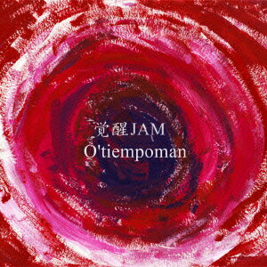覚醒JAM O 039 tiempoman