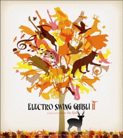 Electro Swing Ghibli [ hico　the　kid ]