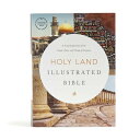 CSB Holy Land Illustrated Bible, Hardcover: A Visual Exploration of the People, Places, and Things o CSB HOLY LAND ILLUS BIBLE HARD Csb Bibles by Holman