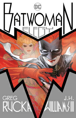 Batwoman: Elegy (New Edition) BATWOMAN ELEGY (NEW EDITION) [ Greg Rucka ]