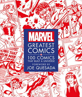 Marvel Greatest Comics: 100 Comics That Built a Universe MARVEL GREATEST COMICS [ Melanie Scott ]