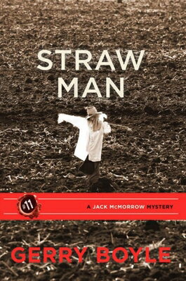 Straw Man STRAW MAN [ Gerry Boyle ]