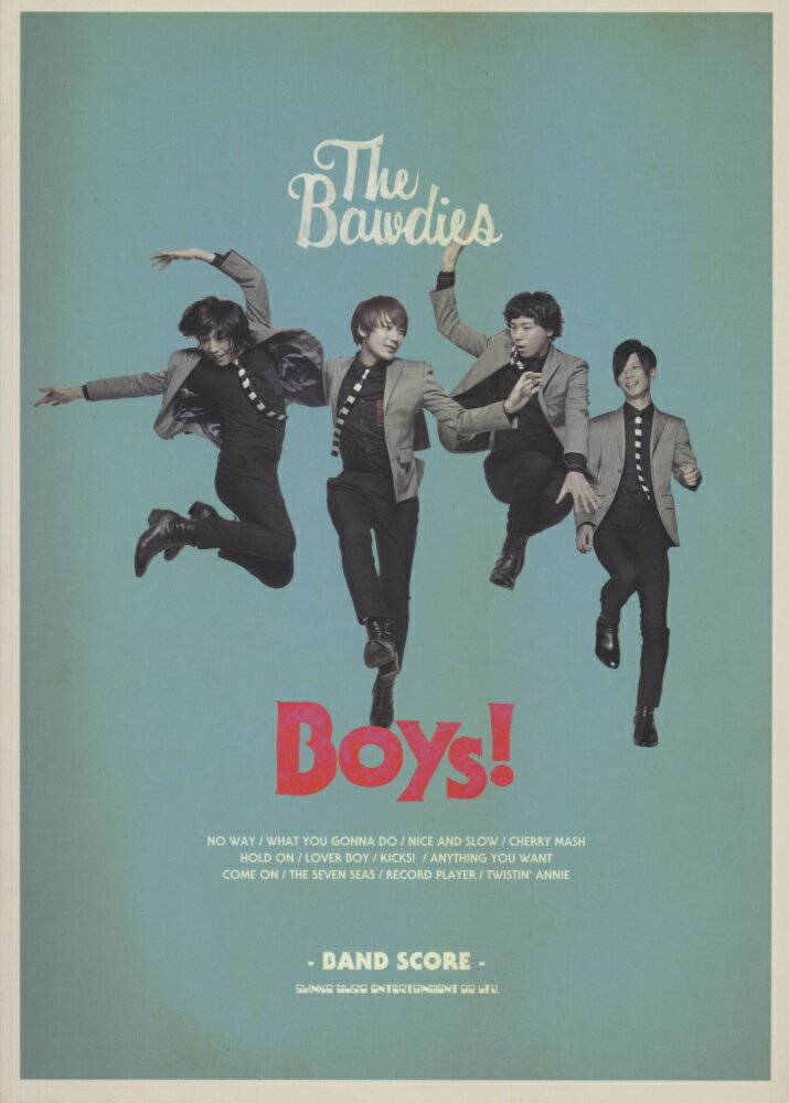 The　Bawdies　Boys！