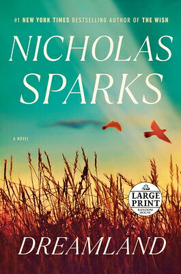 Dreamland DREAMLAND -LP [ Nicholas Sparks ]