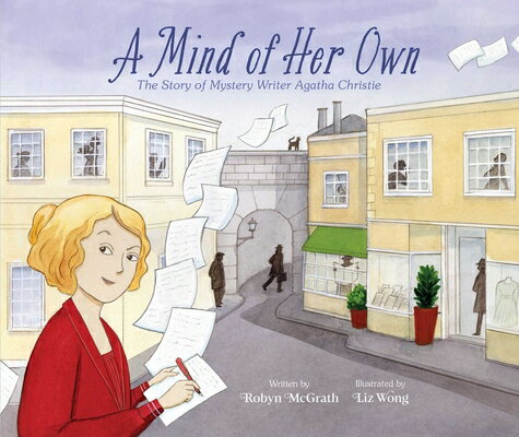 A Mind of Her Own: The Story of Mystery Writer Agatha Christie MIND OF HER OWN [ Robyn McGrath ]