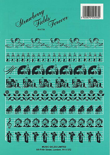 【輸入楽譜】ビートルズ: ビートルズ - ストロベリー・フィールズ・フォーエバー(混声四部合唱とピアノ伴奏)