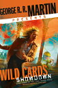 George R. R. Martin Presents Wild Cards: Showdown: Book Three of the Card Shark ...