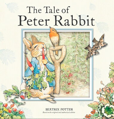 The Tale of Peter Rabbit: Based on the Original and Authorized Edition TALE OF PETER RABBIT-BOARD （Peter Rabbit） [ Beatrix P..