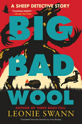 Big Bad Wool BIG BAD WOOL （A Sheep Detective Story） 