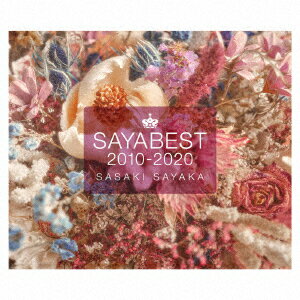 佐咲紗花　10th　Anniversary　Best　Album　「SAYABEST　2010-2020」