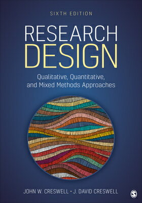 Research Design: Qualitative, Quantitative, and Mixed Methods Approaches RESEARCH DESIGN 6/E John W. Creswell