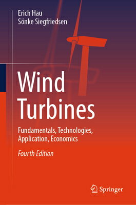 Wind Turbines: Fundamentals, Technologies, Application, Economics WIND TURBINES FOURTH 2025/E 4/ [ Erich Hau ]
