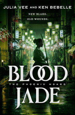 Blood Jade: The Phoenix Hoard BLOOD JADE （Phoenix Hoard） [ Julia Vee ]