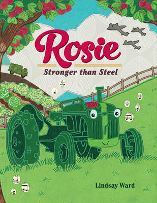 Rosie: Stronger Than Steel ROSIE [ Lindsay Ward ]