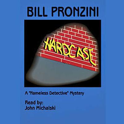 Hardcase HARDCASE 6D （Nameless Detective Novels） [ Bill Pronzini ]