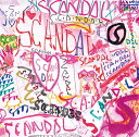 SCANDAL BEST ALBUM「SCANDAL」 SCANDAL