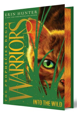 Warriors: The Prophecies Begin #1: Into the Wild Collector's Deluxe Limited Ed WARRIORS THE PROPHECIES BEGIN （Warriors: The Prophecies Begin） [ Erin Hunter ]
