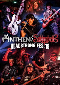 ANTHEM/SABBRABELLS HEADSTRONG FES.18 [ ANTHEM/SABBRABELLS ]