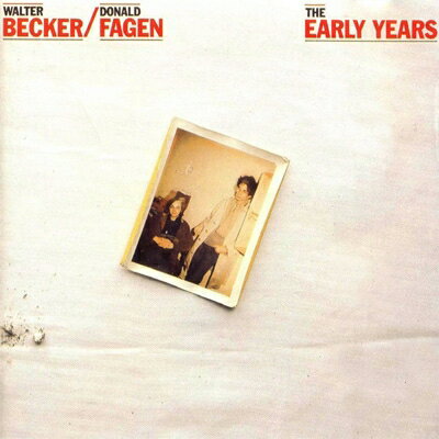 【輸入盤】Walter Becker & Donald Fagen - The Early Years