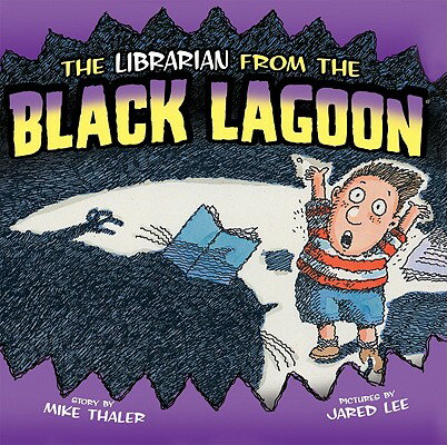 Librarian from the Black Lagoon LIBRARIAN FROM THE BLACK LAGOO （Black Lagoon Set 1） [ Mike Thaler ]