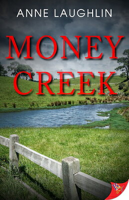 MONEY CREEK Anne Laughlin BOLD STROKES BOOKS2020 Paperback English ISBN：9781635557954 洋書 Fiction & Literature（小説＆文芸） Fiction