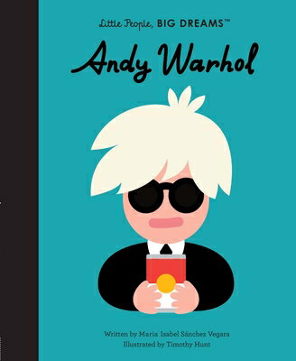 Andy Warhol ANDY WARHOL （Little People, Big Dreams） [ Maria Isabel Sanchez Vegara ]