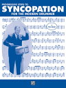 Progressive Steps to Syncopation for the Modern Drummer PROGRESSIVE STEPS TO SYNCOPATI （Ted Reed Publications） 