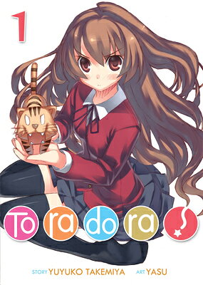 Toradora! (Light Novel) Vol. 1 TORADORA (LIGHT NOVEL) VOL 1 （Toradora! (Light Novel)） [ Yuyuko Takemiya ]