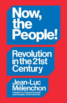 Now, the People! Revolution in the Twenty-First Century NOW THE PEOPLE REVOLUTION IN T 