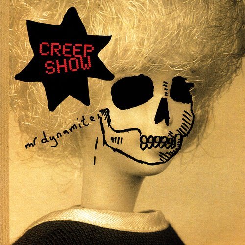 【輸入盤】ミスター・ダイナマイト [ CREEP SHOW ]
