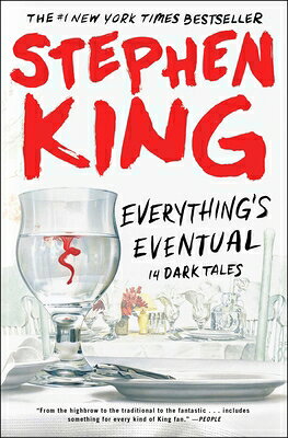 Everything's Eventual: 14 Dark Tales EVERYTHINGS EVENTUAL [ Stephen King ]