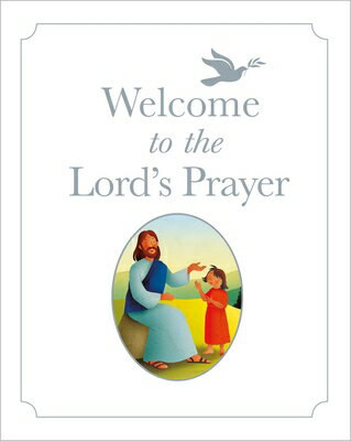 Welcome to the Lord's Prayer LORDS [ Bob Hartman ]