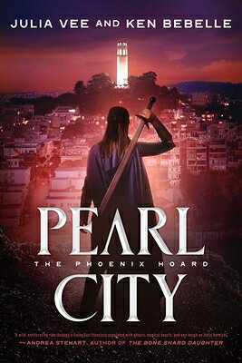 Pearl City: The Phoenix Hoard PEARL CITY （Phoenix Hoard） [ Julia Vee ]