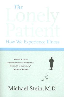 The Lonely Patient: How We Experience Illness