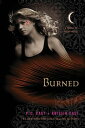 Burned BURNED iHouse of Night Novelsj [ P. C. Cast ]