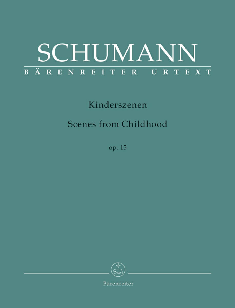 【輸入楽譜】シューマン, Robert: 子供の情景 Op.15/原典版/Stuwe編/運指Schirmer