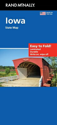 Rand McNally Easy to Fold: Iowa State Laminated Map MAP-RM EASY TO FOLD IOWA STATE [ Rand McNally ]
