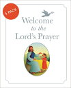 Welcome to the Lord's Prayer: Pack of 5 LORDS PRAYE-5CY [ Bob Hartman ]