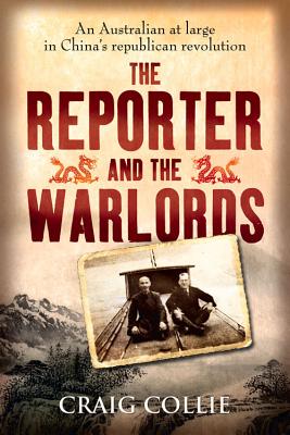 The Reporter and the Warlords REPORTER & THE WARLORDS 