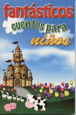 Fantasticos Cuentos Para Ninos SPA-FANTASTICOS CUENTOS PARA N [ Epoca ]